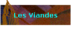 Les Viandes